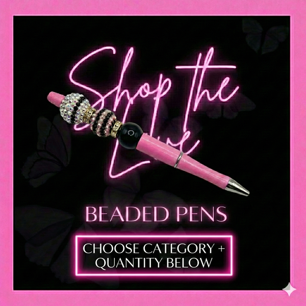 Live Sale Beaded - Pens